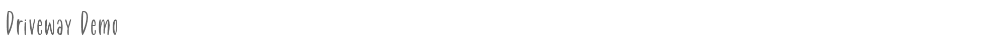 Driveway Driveway Demo.ttf font preview